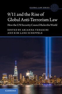 Front cover_9/11 And The Rise Of Global Anti-terrorism Law