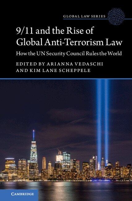 Front cover_9/11 And The Rise Of Global Anti-terrorism Law