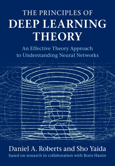 Front cover_The Principles Of Deep Learning Theory