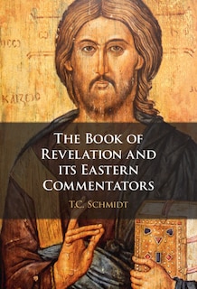Front cover_The Book Of Revelation And Its Eastern Commentators