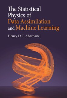 Front cover_The Statistical Physics Of Data Assimilation And Machine Learning