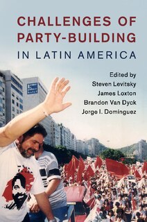 Front cover_Challenges Of Party-building In Latin America