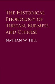 Front cover_The Historical Phonology Of Tibetan, Burmese, And Chinese