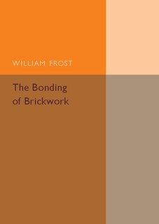 Front cover_The Bonding Of Brickwork