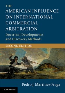 Front cover_The American Influence on International Commercial Arbitration