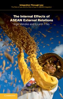 Couverture_The Internal Effects Of Asean External Relations