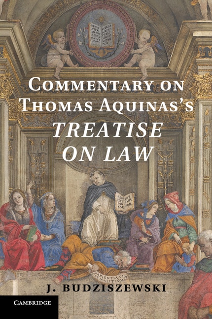 Front cover_Commentary On Thomas Aquinas's Treatise On Law