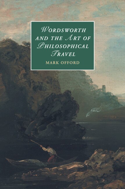 Couverture_Wordsworth And The Art Of Philosophical Travel