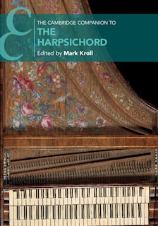 Couverture_The Cambridge Companion To The Harpsichord