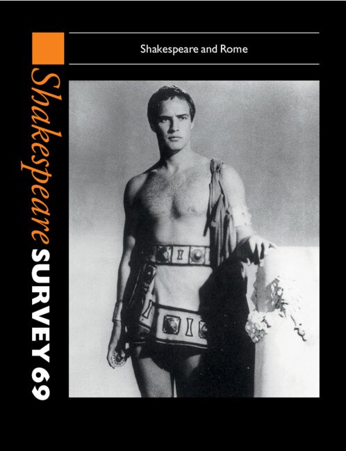 Couverture_Shakespeare Survey: Volume 69, Shakespeare And Rome