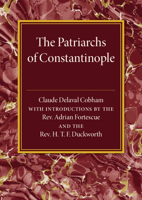 Front cover_The Patriarchs Of Constantinople