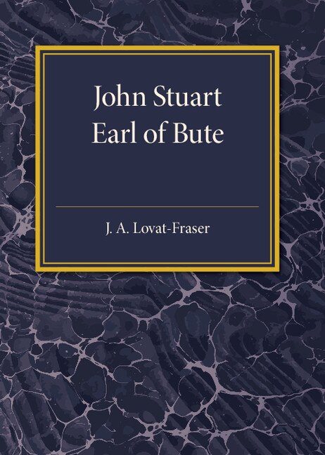 Front cover_John Stuart Earl Of Bute