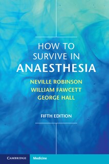 Front cover_How To Survive In Anaesthesia