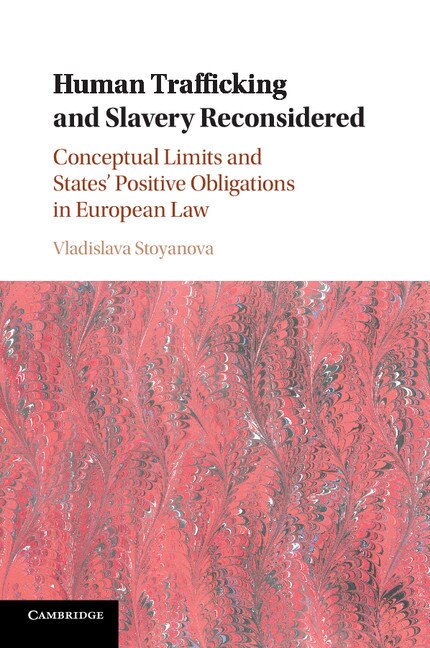 Front cover_Human Trafficking And Slavery Reconsidered