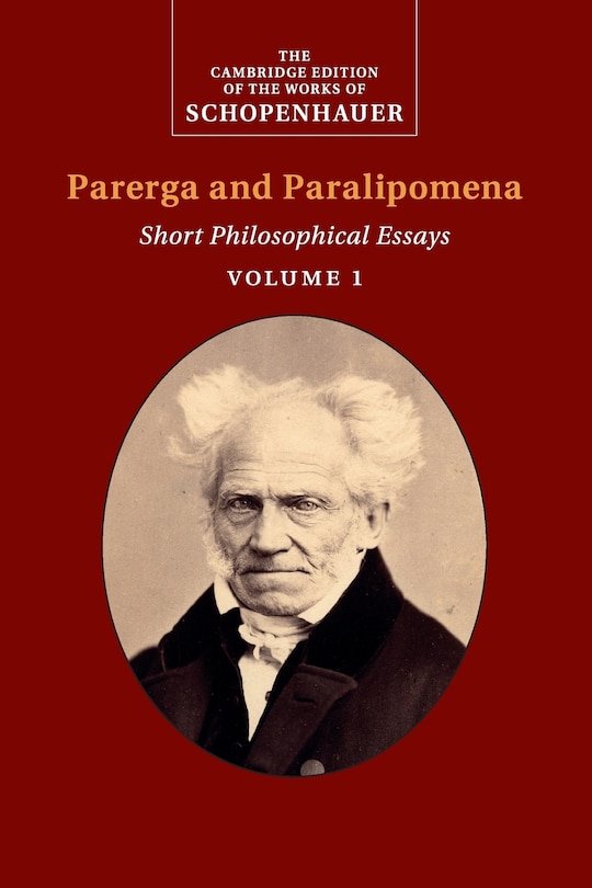 Couverture_Schopenhauer: Parerga And Paralipomena: Volume 1