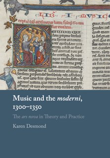 Front cover_Music and the moderni, 1300–1350