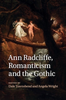 Front cover_Ann Radcliffe, Romanticism And The Gothic