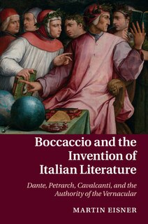 Couverture_Boccaccio And The Invention Of Italian Literature