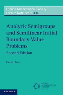 Front cover_Analytic Semigroups And Semilinear Initial Boundary Value Problems