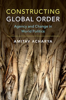 Front cover_Constructing Global Order