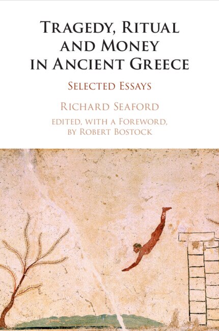 Front cover_Tragedy, Ritual and Money in Ancient Greece