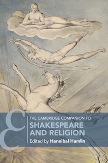 Front cover_The Cambridge Companion To Shakespeare And Religion