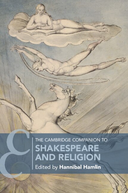 Front cover_The Cambridge Companion To Shakespeare And Religion