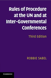 Couverture_Rules Of Procedure At The Un And At Inter-governmental Conferences