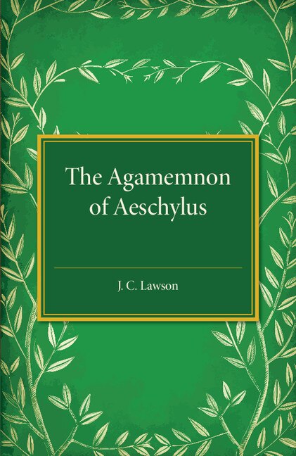 Couverture_The Agamemnon Of Aeschylus