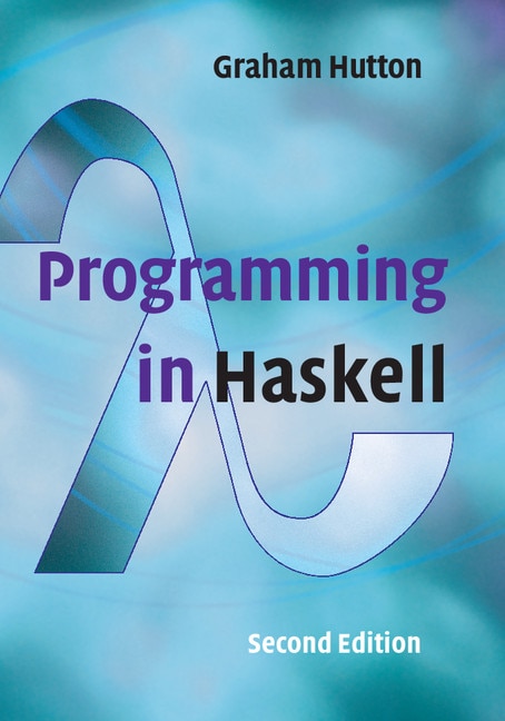 Front cover_Programming In Haskell