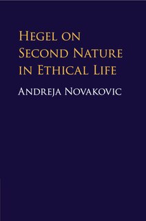 Couverture_Hegel On Second Nature In Ethical Life