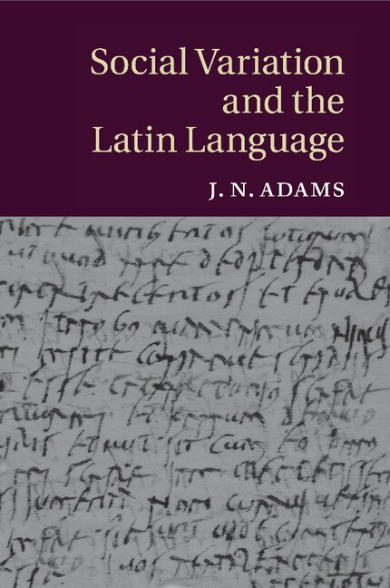 Front cover_Social Variation And The Latin Language