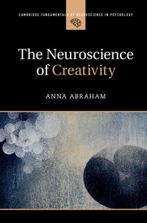 Front cover_The Neuroscience Of Creativity