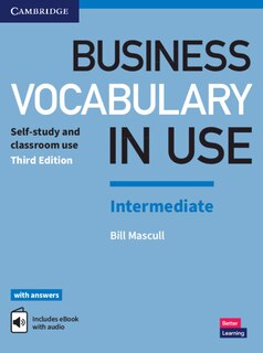 Front cover_Business Vocabulary In Use: Intermediate Book With Answers And Enhanced Ebook