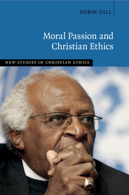 Front cover_Moral Passion And Christian Ethics