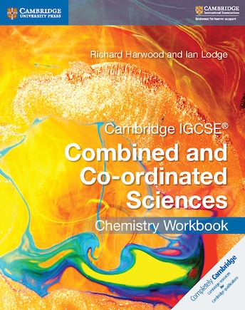 Cambridge Igcse® Combined And Co-ordinated Sciences Chemistry Workbook