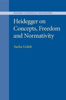 Front cover_Heidegger On Concepts, Freedom And Normativity