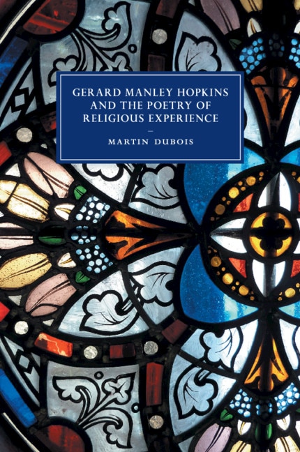 Couverture_Gerard Manley Hopkins And The Poetry Of Religious Experience
