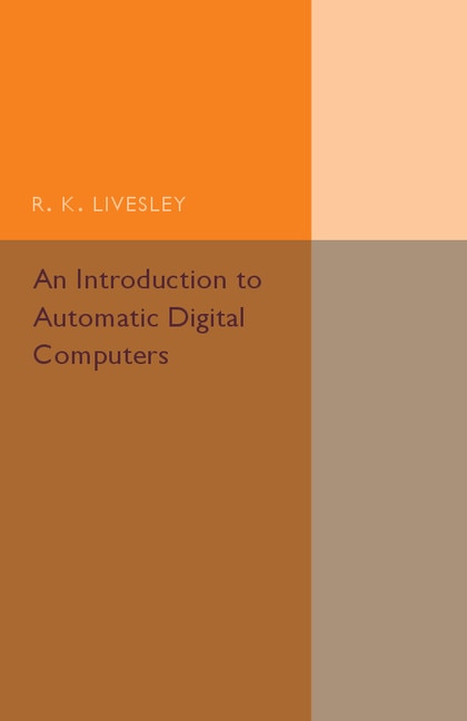 Couverture_An Introduction To Automatic Digital Computers