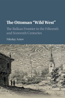 Front cover_The Ottoman 'wild West'