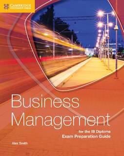 Front cover_Business Management For The Ib Diploma Exam Preparation Guide