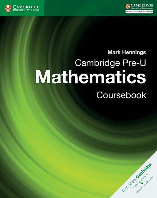 Front cover_Cambridge Pre-u Mathematics Coursebook