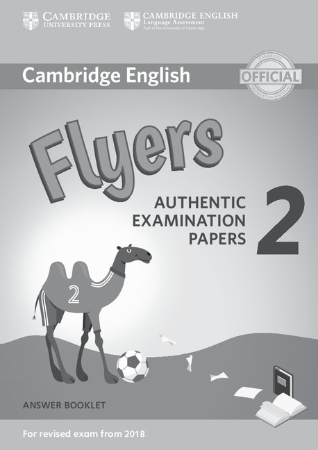 Front cover_Cambridge English Young Learners 2 For Revised Exam From 2018 Flyers Answer Booklet
