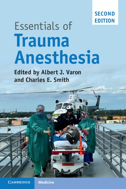 Essentials Of Trauma Anesthesia