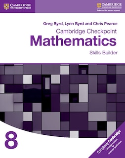 Front cover_Cambridge Checkpoint Mathematics Skills Builder Workbook 8