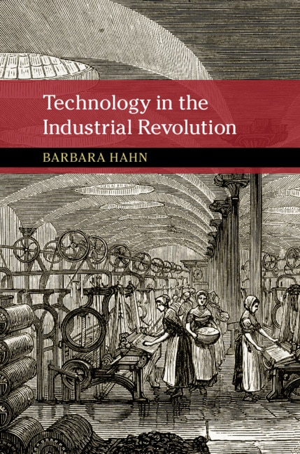 Front cover_Technology In The Industrial Revolution