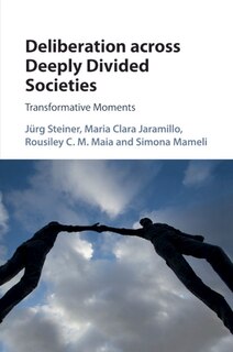 Couverture_Deliberation Across Deeply Divided Societies