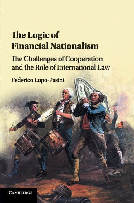 Couverture_The Logic Of Financial Nationalism