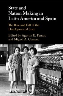 Couverture_State and Nation Making in Latin America and Spain: Volume 2