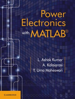 Front cover_Power Electronics With Matlab